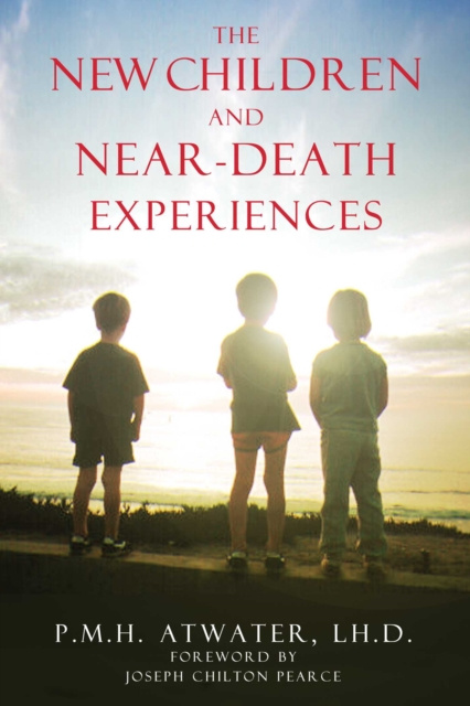 E-kniha New Children and Near-Death Experiences P. M. H. Atwater