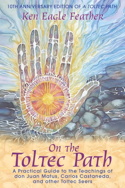 E-knjiga On the Toltec Path Ken Eagle Feather