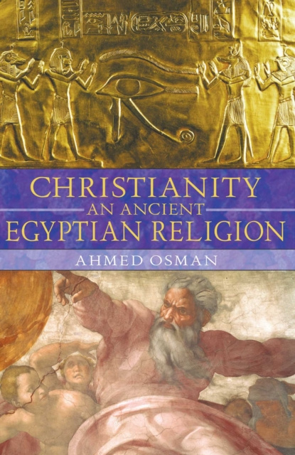 E-book Christianity: An Ancient Egyptian Religion Ahmed Osman