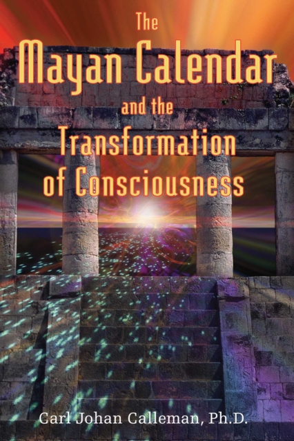 E-kniha Mayan Calendar and the Transformation of Consciousness Carl Johan Calleman