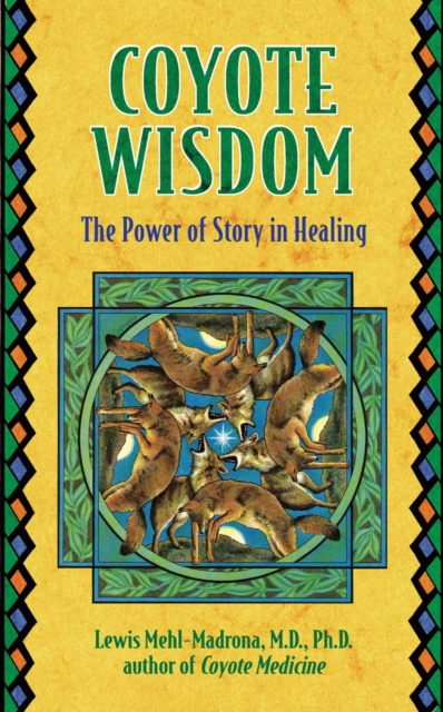E-book Coyote Wisdom Lewis Mehl-Madrona