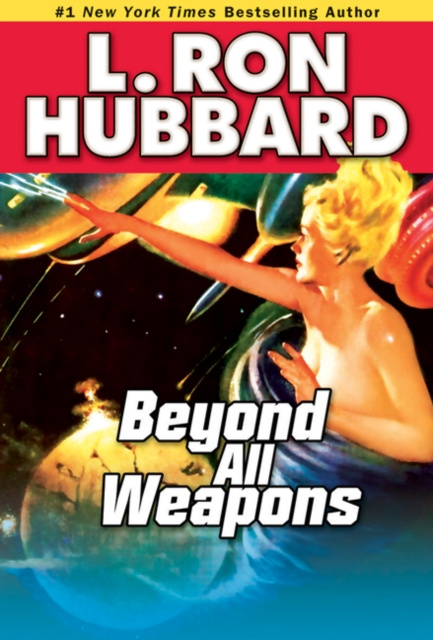 E-knjiga Beyond All Weapons L. Ron Hubbard