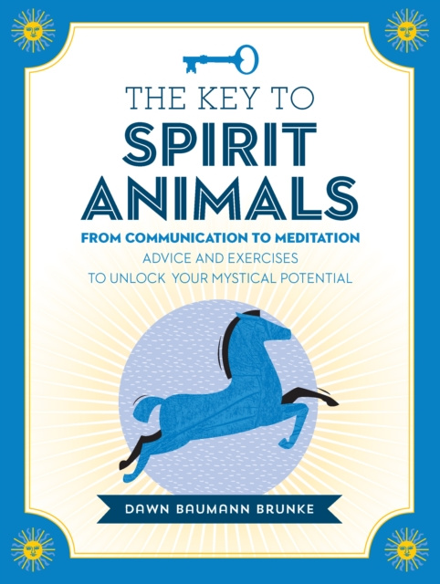 E-kniha Key to Spirit Animals Dawn Baumann Brunke