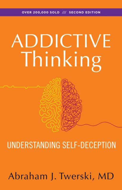 E-book Addictive Thinking Abraham J Twerski