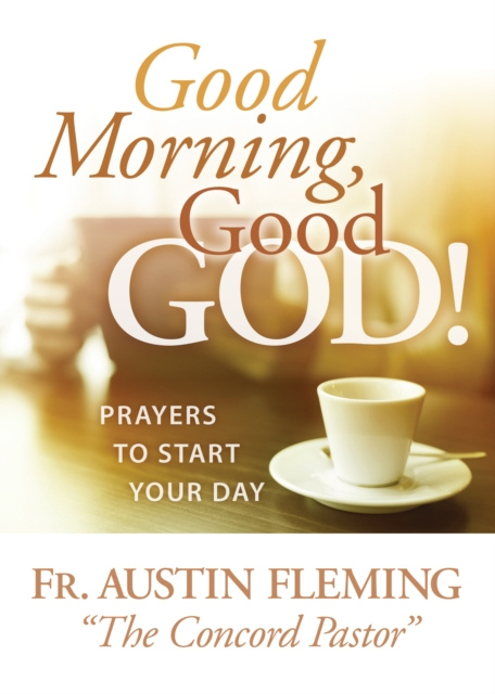 E-knjiga Good Morning, Good God! Austin Fleming
