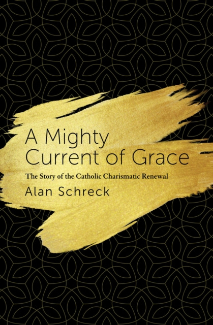 E-book Mighty Current of Grace Alan Schreck