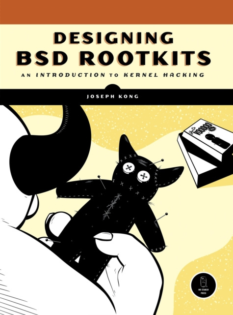 E-book Designing BSD Rootkits Joseph Kong