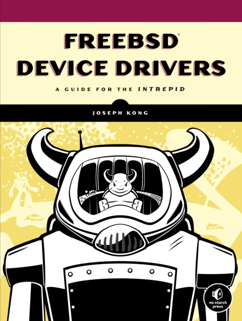 E-kniha FreeBSD Device Drivers Joseph Kong