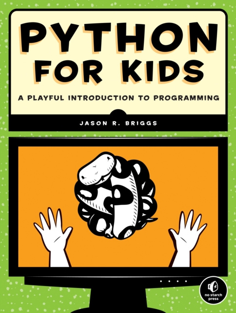 E-kniha Python for Kids Jason R. Briggs