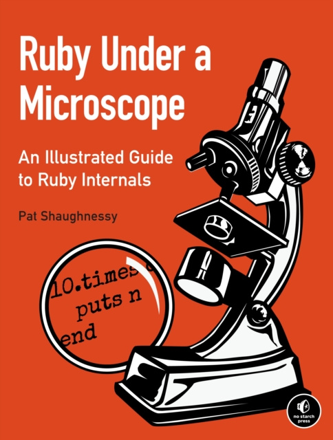 E-Book Ruby Under a Microscope Pat Shaughnessy