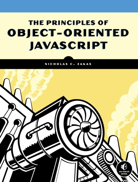 E-Book Principles of Object-Oriented JavaScript Nicholas C. Zakas