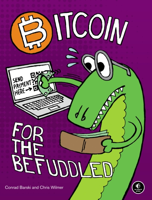 E-book Bitcoin for the Befuddled Conrad Barski