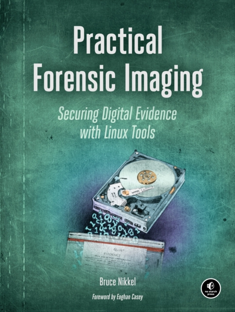 E-knjiga Practical Forensic Imaging Bruce Nikkel