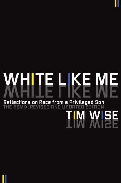 E-book White Like Me Tim Wise