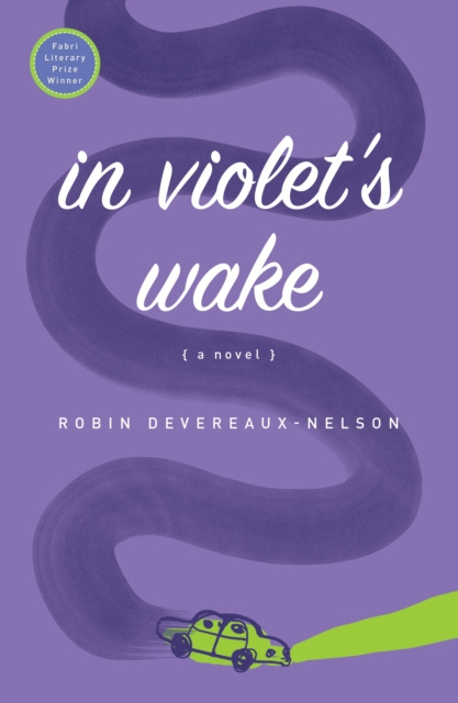 E-kniha In Violet's Wake Robin Devereaux-Nelson