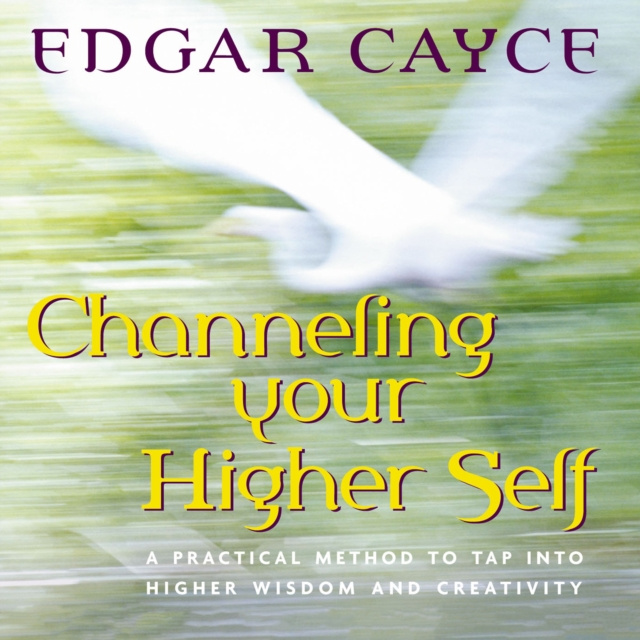 Audiokniha Channeling Your Higher Self Edgar Cayce