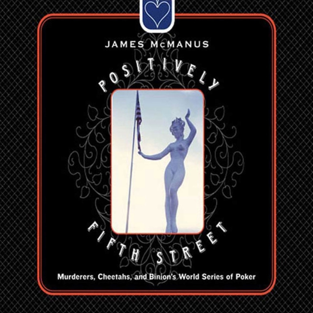 Аудиокнига Positively Fifth Street James McManus