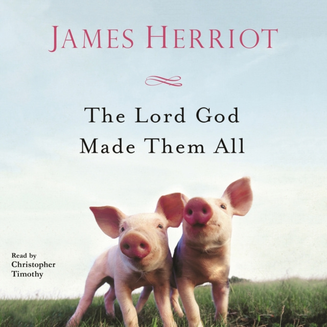 Ακουστικό βιβλίο Lord God Made Them All James Herriot