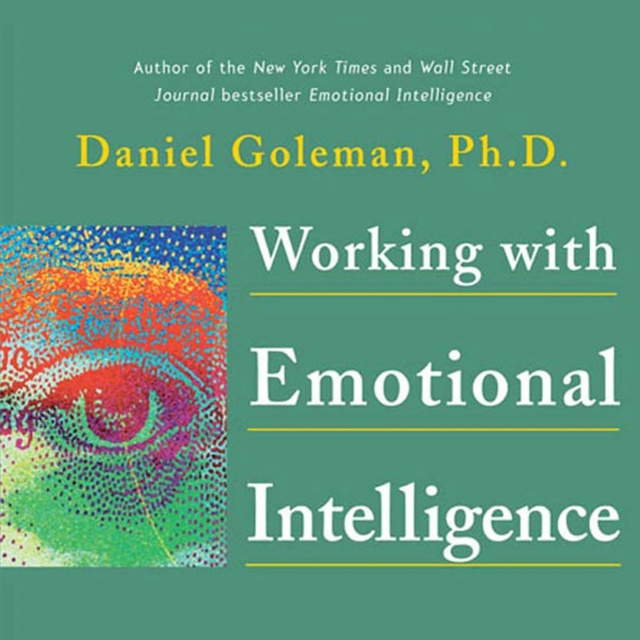 Audiobook Working with Emotional Intelligence Ph.D. Prof. Daniel Goleman