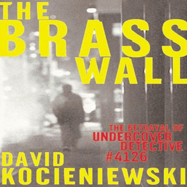 Audiobook Brass Wall David Kocieniewski