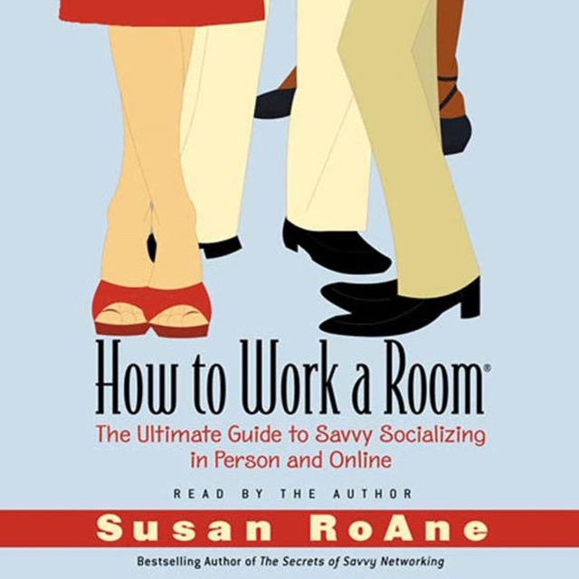 Hörbuch How to Work a Room Susan RoAne