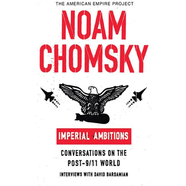 Audiobook Imperial Ambitions Noam Chomsky