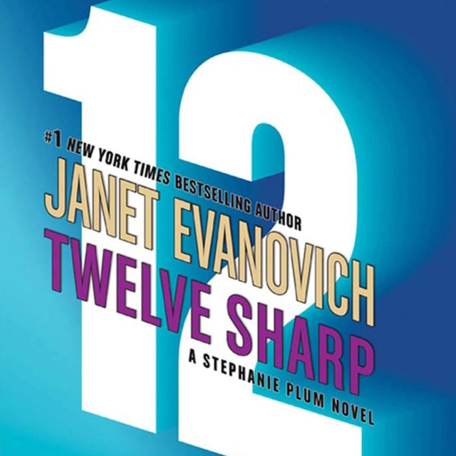 Audiobook Twelve Sharp Janet Evanovich