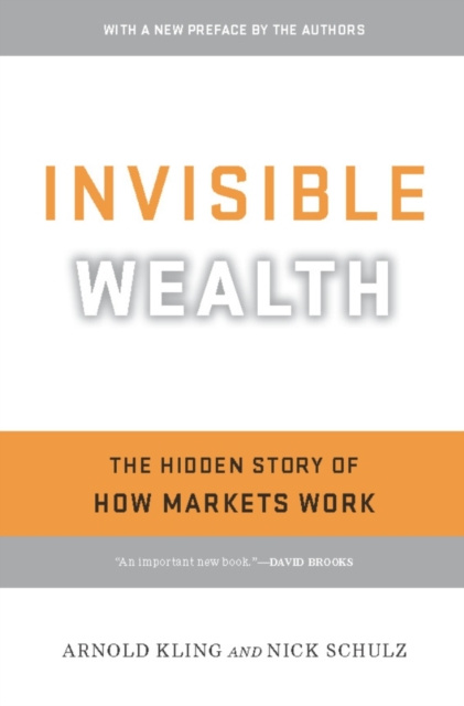 E-Book Invisible Wealth Arnold Kling