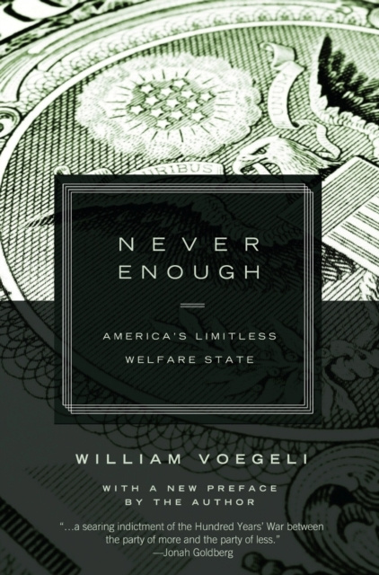 E-knjiga Never Enough William Voegeli