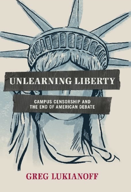 E-kniha Unlearning Liberty Greg Lukianoff