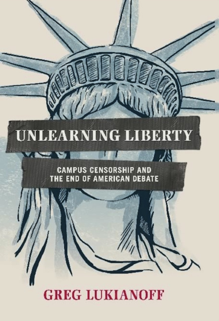 E-book Unlearning Liberty Greg Lukianoff