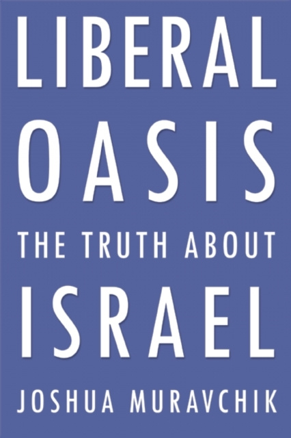 E-book Liberal Oasis Joshua Muravchik