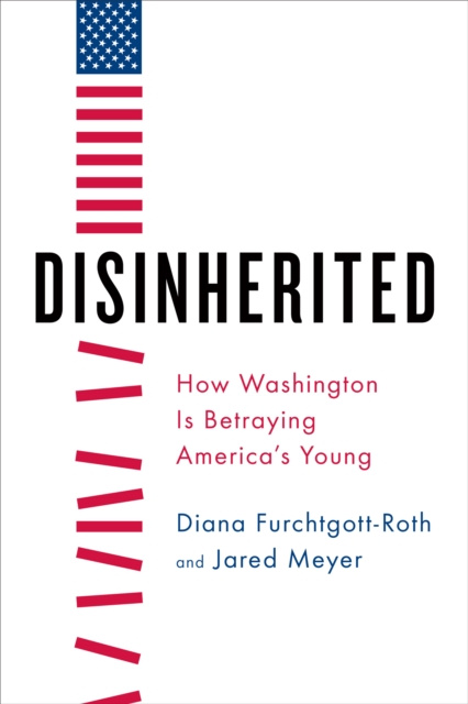 E-book Disinherited Diana Furchtgott-Roth