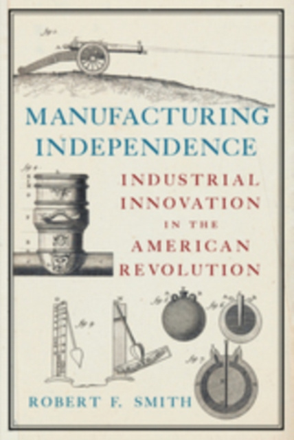 E-knjiga Manufacturing Independence Smith Robert F. Smith