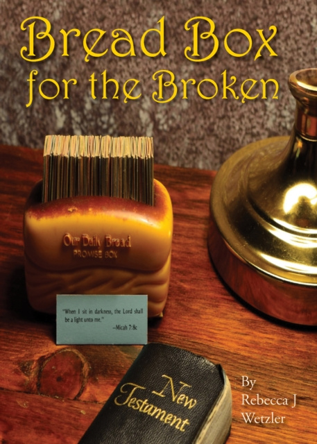 E-book Bread Box for the Broken Rebecca Wetzler