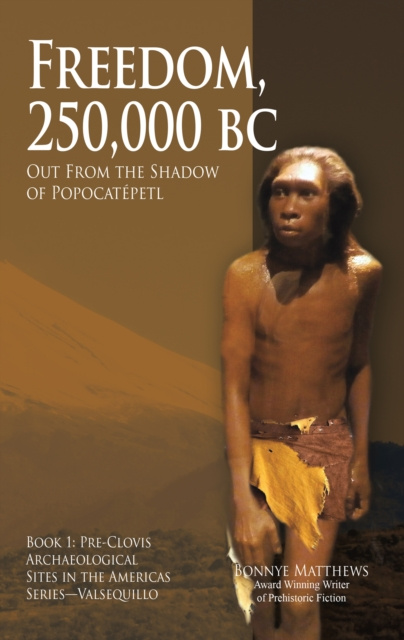 E-Book Freedom, 25,000 BC Bonnye Matthews