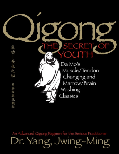 E-kniha Qigong, The Secret of Youth Yang Jwing-Ming