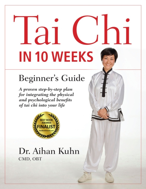 E-knjiga Tai Chi In 10 Weeks Aihan Kuhn