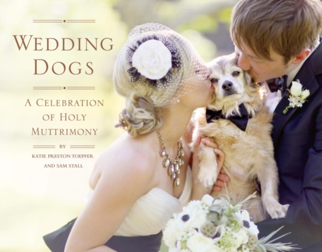 E-kniha Wedding Dogs Katie Preston Toepfer