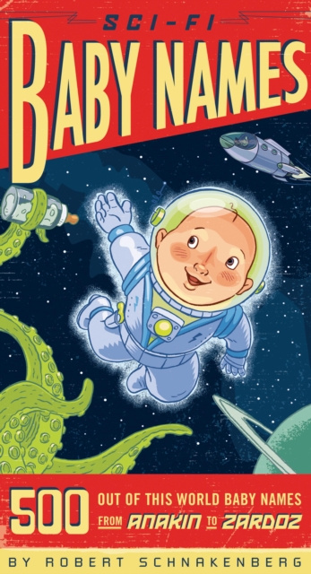 E-kniha Sci-Fi Baby Names Robert Schnakenberg