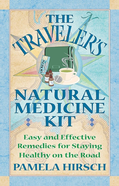 E-Book Traveler's Natural Medicine Kit Pamela Hirsch