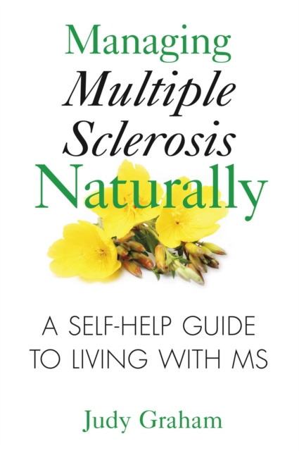 E-kniha Managing Multiple Sclerosis Naturally Judy Graham