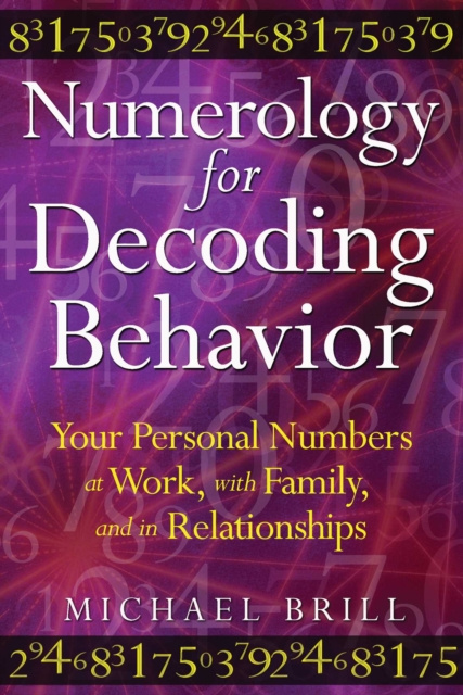E-knjiga Numerology for Decoding Behavior Michael Brill