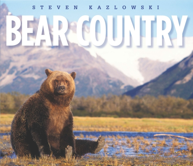 E-kniha Bear Country Steven Kazlowski