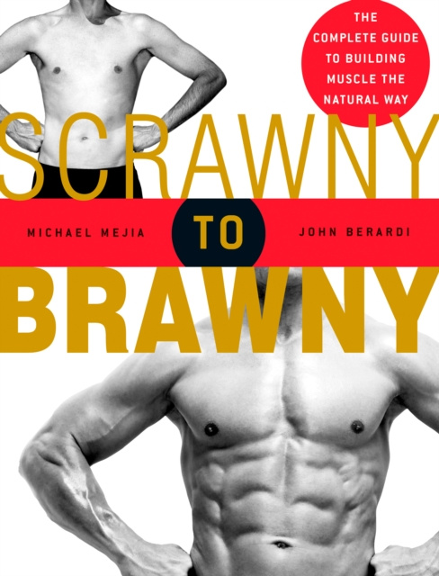 E-kniha Scrawny to Brawny Michael Mejia