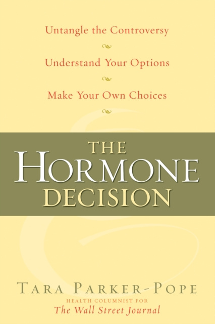 E-knjiga Hormone Decision Tara Parker-Pope