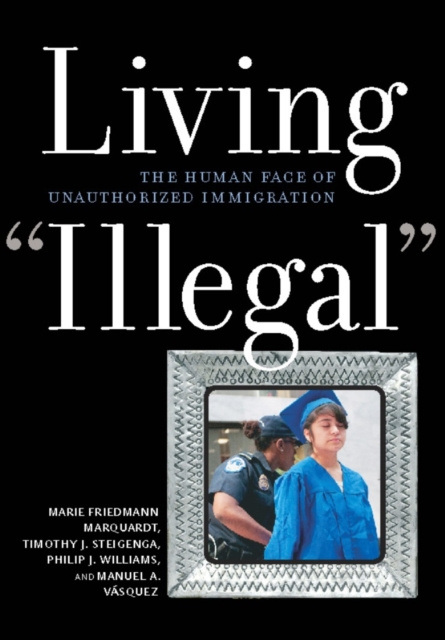 E-book Living &quote;Illegal&quote; Marie Friedmann Marquardt