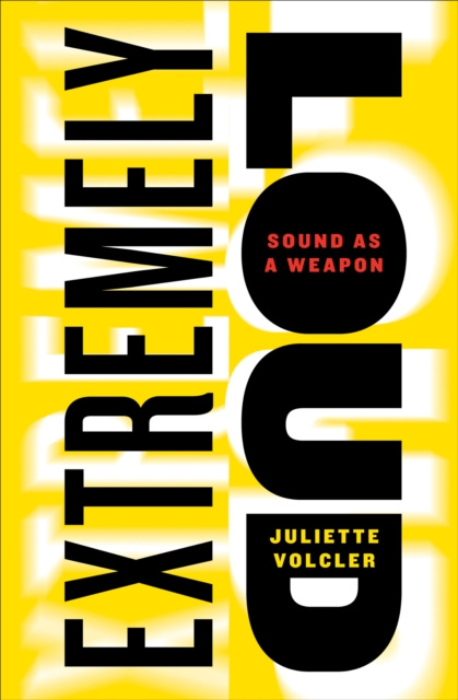 E-book Extremely Loud Juliette Volcler