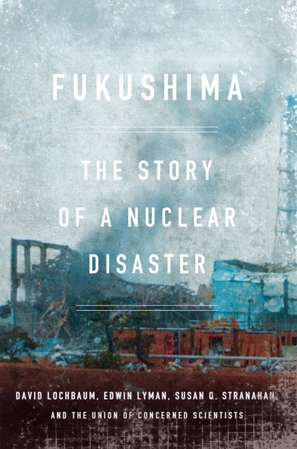 E-kniha Fukushima David Lochbaum