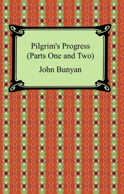 E-Book Pilgrim's Progress (Parts One and Two) John Bunyan